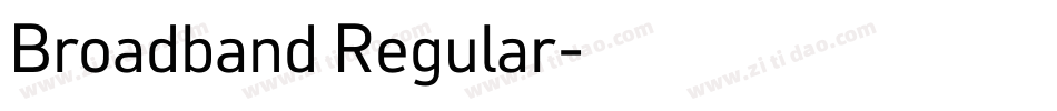 Broadband Regular字体转换